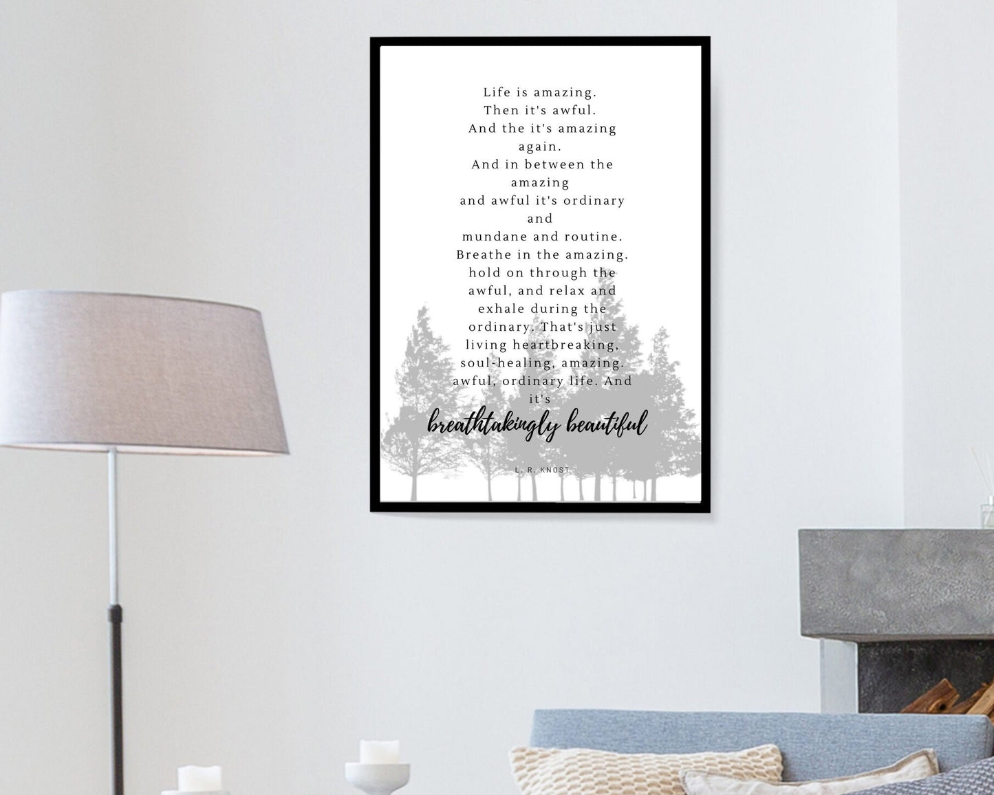 LR Knost Quote 
Silhouette designs 
room decor signs 
silhouette wallart 
Inspirational signs 
house blessing gifts 
wedding gifts 
house move in gifts 
Silhouette design 
house warming gifts 
