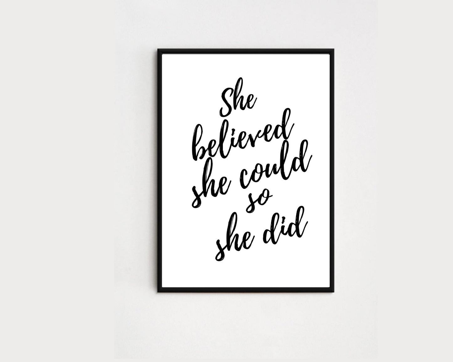 She Believed She Could So She Did, Encouragement Gift, Motivational Gift, For New Office/Business/Dorm/House